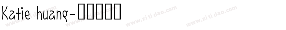 Katie huang字体转换